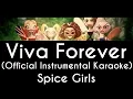 Download Lagu Viva Forever (Official Instrumental Karaoke) - Spice Girls