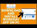 How To Download And Install Workday App on PC 2022