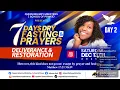 Lagu Day 2 of 7 Days Dry Fasting and Prayers for DELIVERANCE \u0026 RESTORATION.