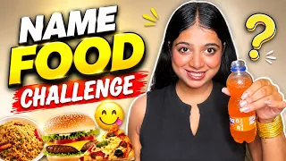 NAME FOOD CHALLENGE😍||vibeswithparull||
