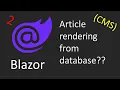 Blazor Article Rendering - Render Articles from Database with Dynamic Components