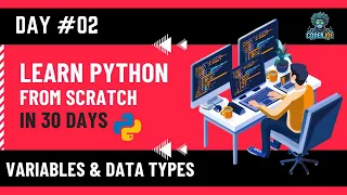 Python From Scratch - Day 2 Variables Data Types Explained