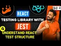 React Testing library and Jest in Hindi Understand React Test Structure