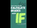 Calculate Grades in Excel with IF Function