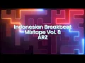 Download Lagu Indonesian Breakbeat Mixtape Vol. 8