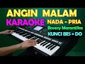 Lagu ANGIN MALAM - Broery Marantika | KARAOKE NADA PRIA