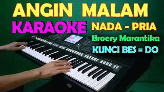 Download ANGIN MALAM - Broery Marantika | KARAOKE NADA PRIA MP3
