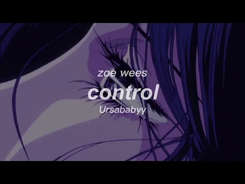 Download MP3 zoe wees - CONTROL // Slowed Tiktok Version