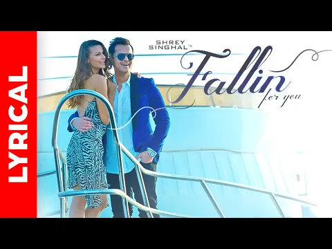 Download MP3 Fallin For You - Shrey Singhal - Official Lyrical Video - Khabar Tenu Koi Na