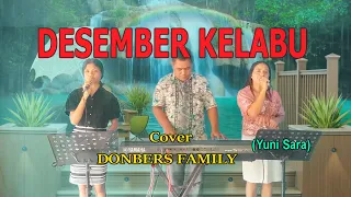Tembang Nostalgia Tahun 90 -an-DESEMBER KELABU(Yuni Shara)Cover-DONBERS FAMILY Channel  (DFC) Malaka