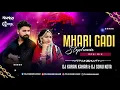 Download Lagu Mhari Gadi Ki Banja Ri | Rajasthani Dj Remix | Dj Karan Kahar | Dj Sonu