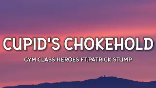 Download Gym Class Heroes - Cupid's Chokehold (Lyrics) ft.Patrick Stump “Take a look at my girlfriend she’s\ MP3