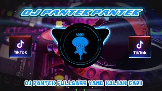 dj pantek pantek tiktok x dj pak cepak jeder lbdjs fullbass yang kalian cari