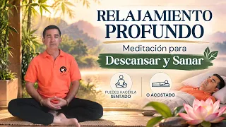 🌿 RELAJAMIENTO PROFUNDO: Meditación para Descansar y Sanar