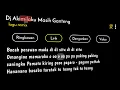 Download Lagu Lirik dj akimilaku masih ganteng Viral TIK TOK