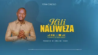 Yona Chilolo Hili Naliweza Official Audio Track 