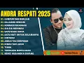 Download Lagu LUMPUR DAN BERLIAN - ANDRA RESPATI FEAT GISMA WANDIRA FULL ALBUM | SALAHMU SENDIRI |LAGU MELAYU 2025