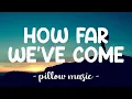 Download Lagu How Far We've Come - Matchbox 20 (Lyrics) 🎵