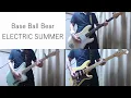 Base Ball Bear - ELECTRIC SUMMER ギター&ベース 弾いてみた