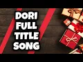 Download Lagu Dori Title Full Song | Ep 2