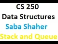CS250 Saba Shaher Statck and Queue part2