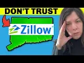 The Zillow Effect - DON T Believe The Hype