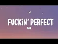 Download Lagu Pink - Fuckin' perfect (lyrics)