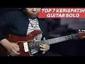 Download Lagu TOP 7 KERISPATIH GUITAR SOLO (By Eky Saputra)