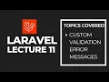 Laravel Validation with Custom Error Messages Beginner Friendly Guide