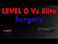 Tarkov Surgery 0 vs Elite