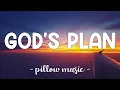 Download Lagu God's Plan - Drake (Lyrics) 🎵