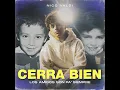 Cerrá Bien