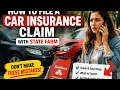 How to file a car insurance claim with State Farm