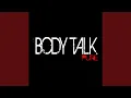 Body Talk