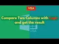 VBA code to Compare two columns by using Loop IF Logic in Excel Hindi