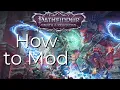 Pathfinder Wrath of the Righteous How to Mod Pathfinder Kingmaker Modding Unity Mod Manager