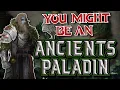 You Might Be an Oath of the Ancients Paladin Subclass Guide for DND 5e 2014