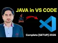 How to Setup Java In VS Code Updated 2026 Run Java In Visual Studio Code