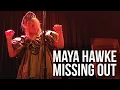Maya Hawke - Missing Out Unreleased