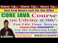CORE JAVA Course on Udemy 360 -