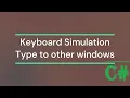 Visual Studio C - How to simulate keyboard Tutorial