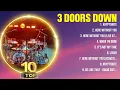 Lagu 3 Doors Down Greatest Hits Full Album ▶️ Full Album ▶️ Top 10 Hits of All Time
