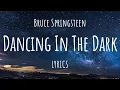Bruce Springsteen - Dancing in the Dark