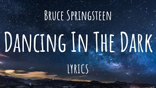 Bruce Springsteen - Dancing in the Dark
