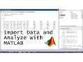 Import Data and Analyze with MATLAB