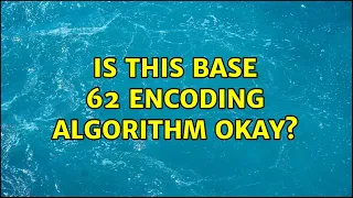 Is this base 62 encoding algorithm okay