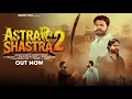 Astra Shastra 2 Vikrant Thakur Gourav Bhabsi Rohit Rai Vikrant Thakur New Song 2026