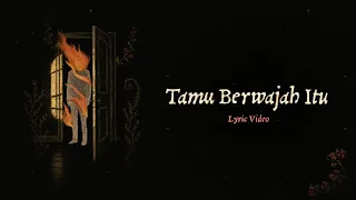 Nadin Amizah - Tamu Berwajah Itu (Official Lyric Video)
