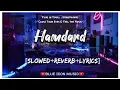 Lagu Slowed+Reverb - Humdard Lyrics Video Song | Arijit Singh | @BLUEICONMUSIC