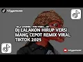 Lagu DJ LALAKON HIRUP VERSI MANG CEPOT